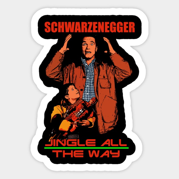 Jingle All The Way - Scwarzenegger Sticker by WithinSanityClothing